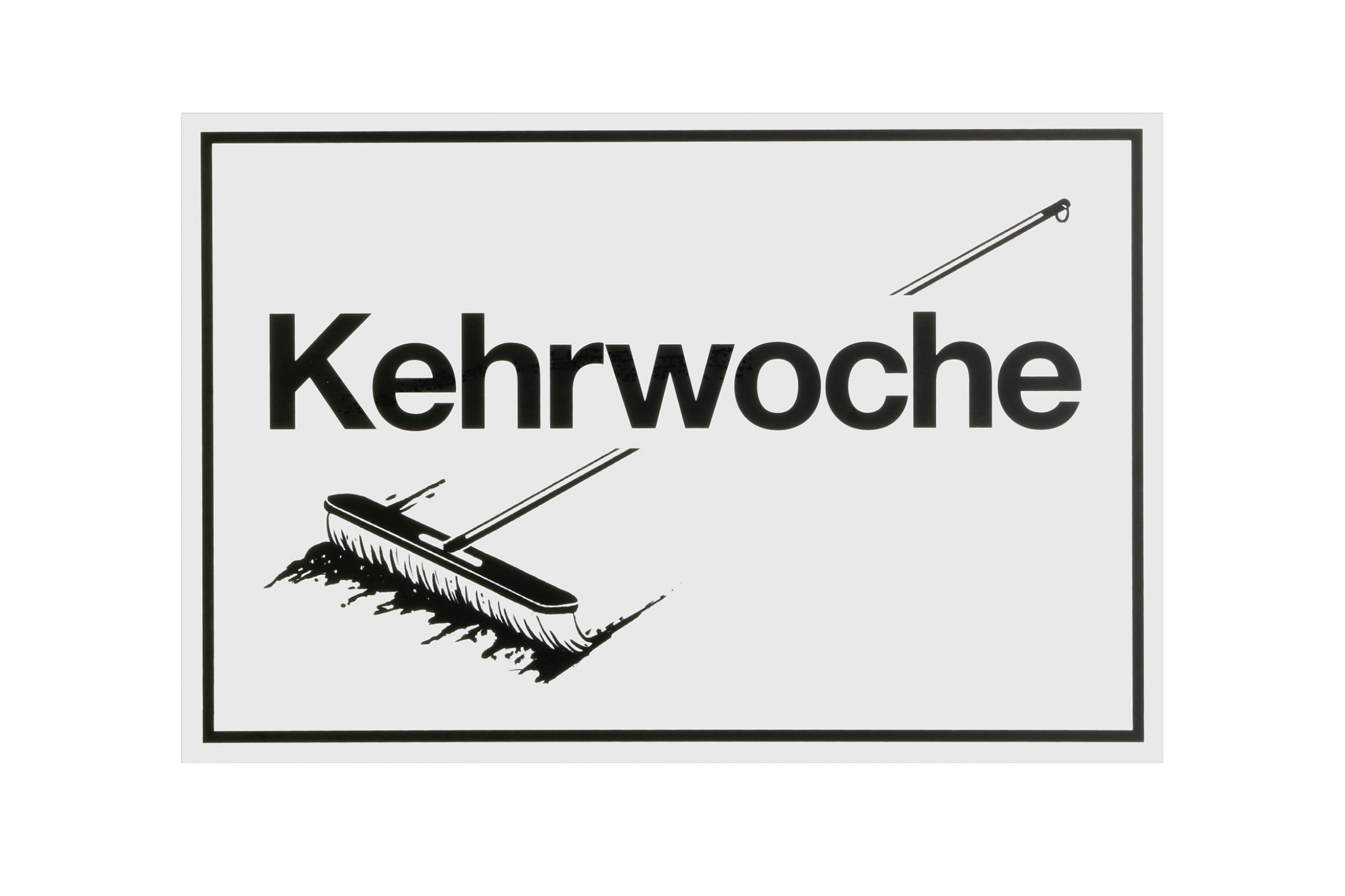 Metafranc Hinweisschild, "Kehrwoche" Metafranc Hinweisschild, "Kehrwoche"