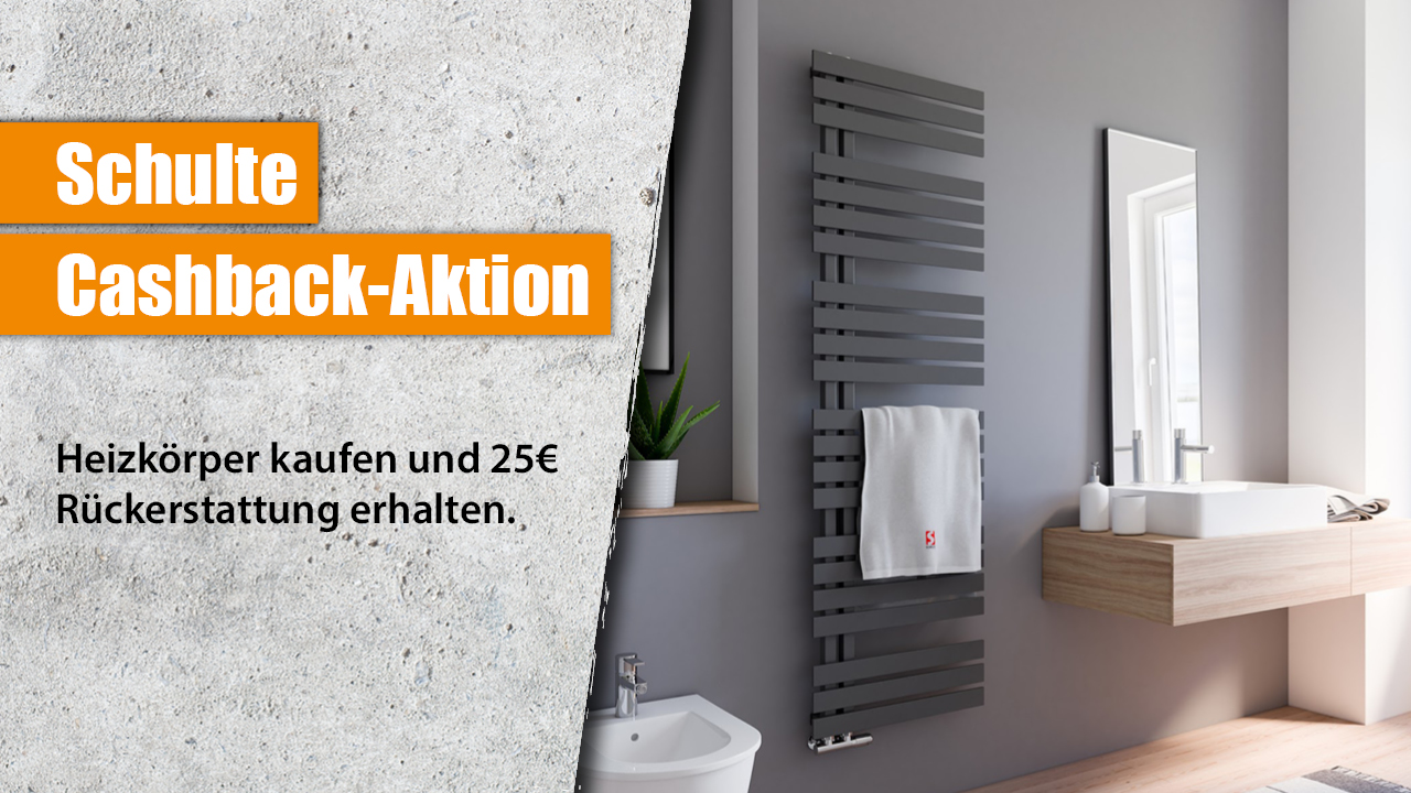 Schulte Cashback-Aktion Schulte Cashback-Aktion