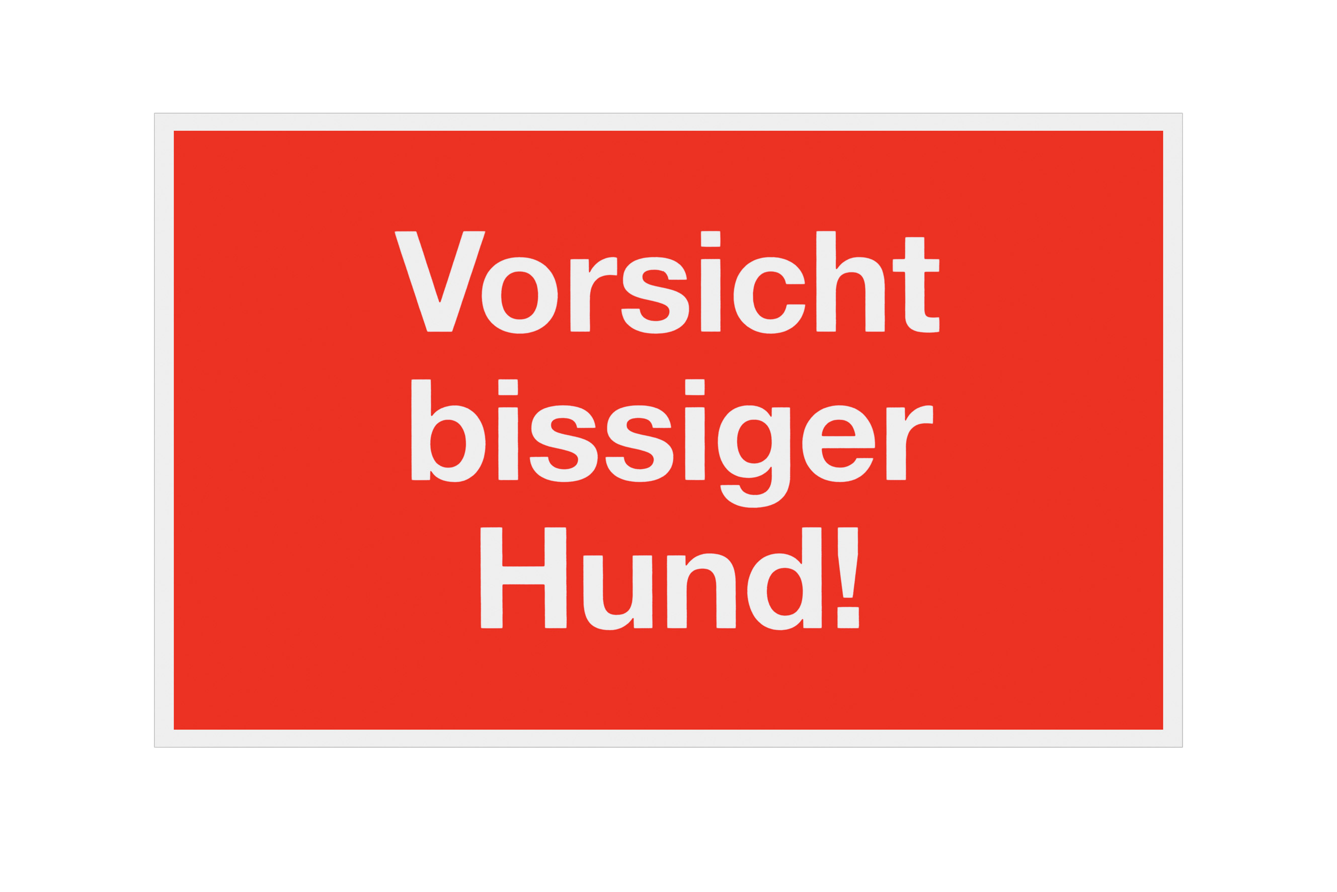 Metafranc Hinweisschild, "Vorsicht Bissiger Hund" Metafranc Hinweisschild, "Vorsicht Bissiger Hund"